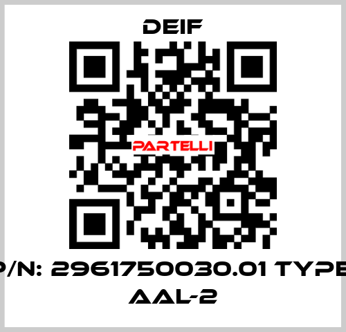 P/N: 2961750030.01 Type: AAL-2 Deif