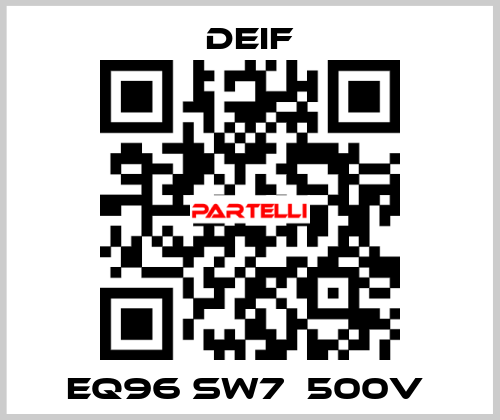 EQ96 sw7  500V  Deif