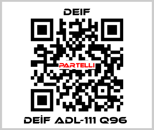 DEİF ADL-111 Q96  Deif