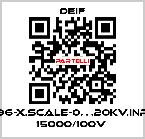 EQ96-X,SCALE-0…20KV,INPUT 15000/100V  Deif