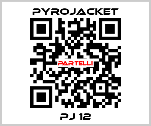 PJ 12 Pyrojacket