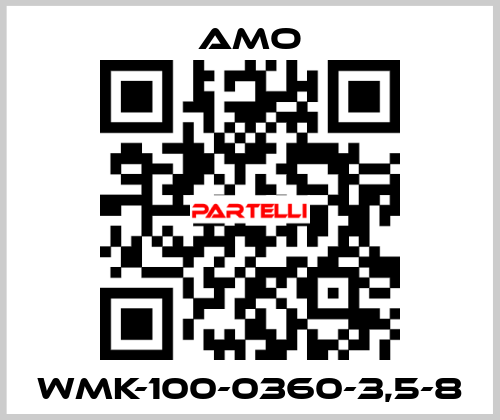 WMK-100-0360-3,5-8 Amo