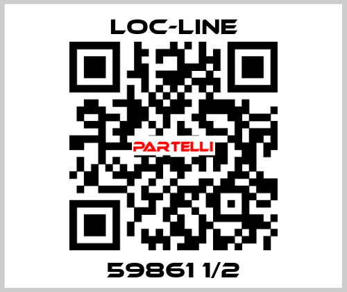 59861 1/2 Loc-Line