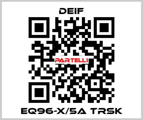 EQ96-X/5A TRSK Deif