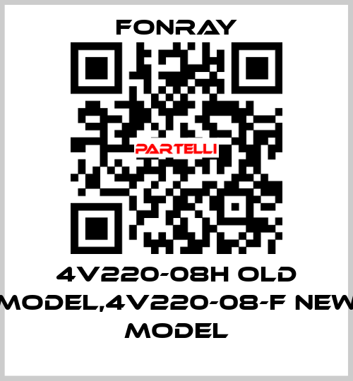 4V220-08H old model,4V220-08-F new model Fonray