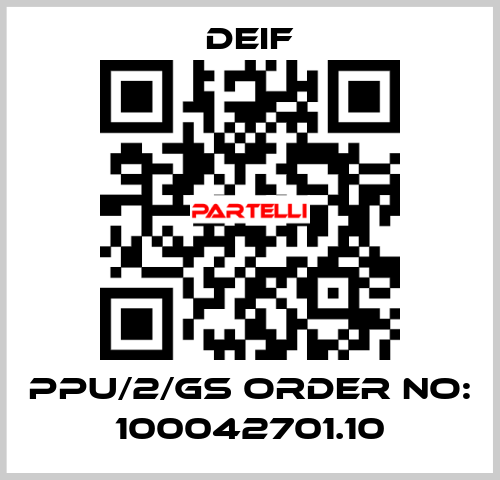 PPU/2/GS ORDER NO: 100042701.10 Deif