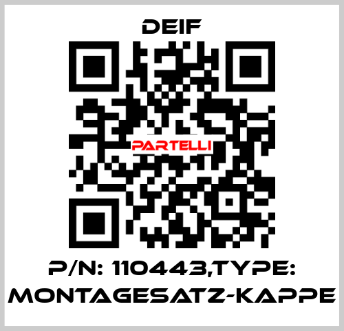 P/N: 110443,Type: MONTAGESATZ-KAPPE Deif