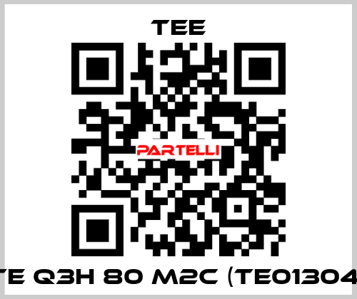 TE Q3H 80 M2C (TE01304) TEE