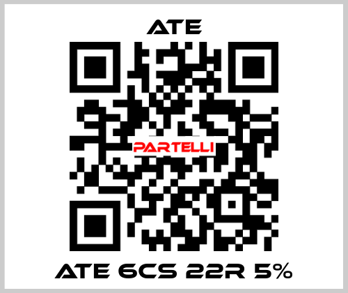 ATE 6CS 22R 5% Ate