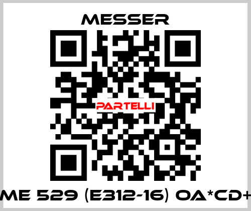 ME 529 (E312-16) OA*CD+ Messer