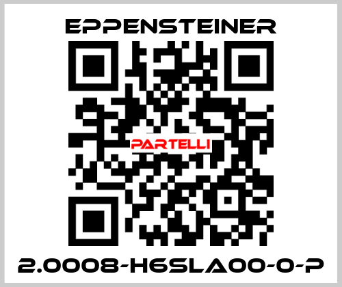 2.0008-H6SLA00-0-P Eppensteiner