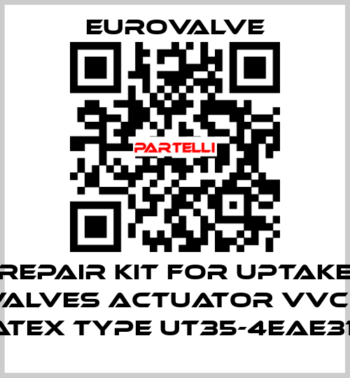 REPAIR KIT FOR UPTAKE VALVES ACTUATOR VVC / ATEX TYPE UT35-4EAE31  Eurovalve