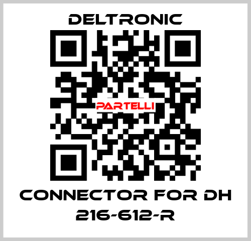 connector for DH 216-612-R Deltronic