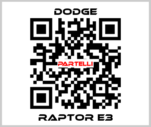 RAPTOR E3 Dodge