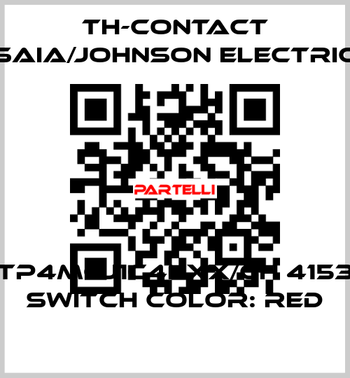 TP4MCJ1C4NXX/CH 4153 Switch color: Red TH-Contact (Saia/Johnson Electric)