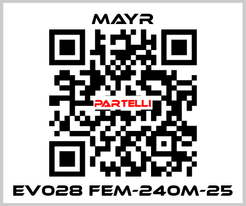 EV028 FEM-240M-25 Mayr