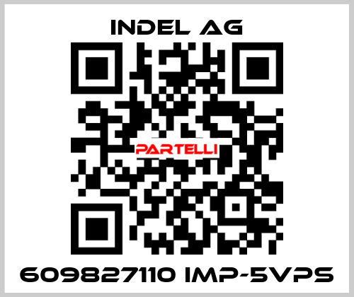 609827110 IMP-5VPS INDEL AG