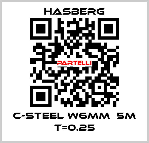 C-steel W6mmｘ5m T=0.25 Hasberg