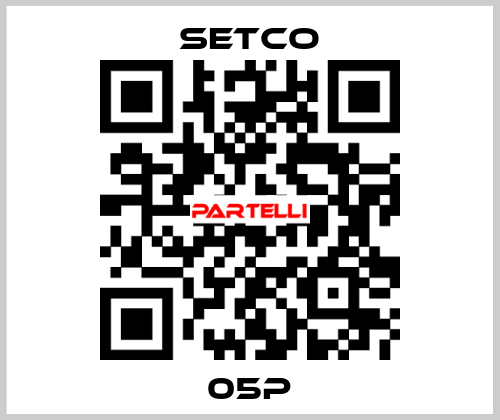 05P SETCO