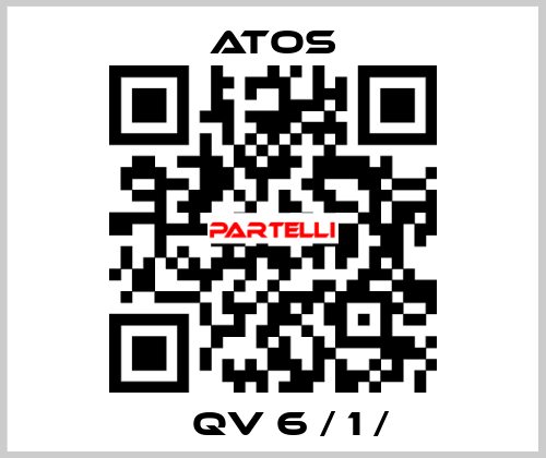  	  QV 6 / 1 /  Atos