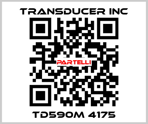 TD590M 4175 TRANSDUCER INC