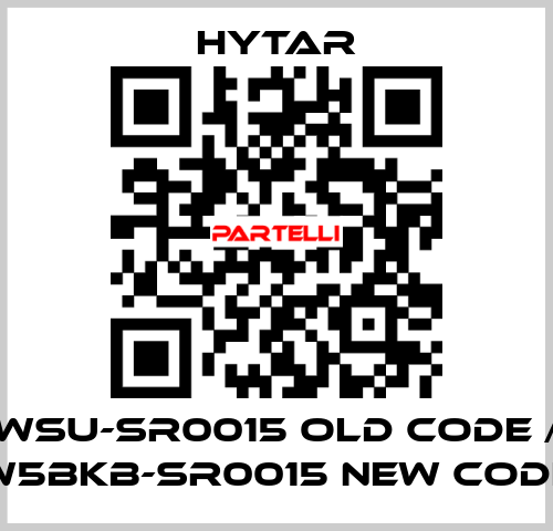 WSU-SR0015 old code / W5BKB-SR0015 new code Hytar