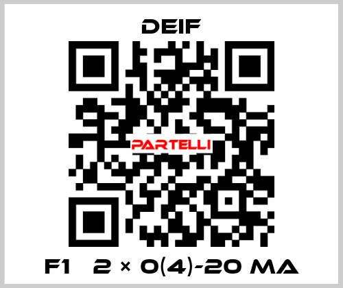 F1   2 × 0(4)-20 mA Deif