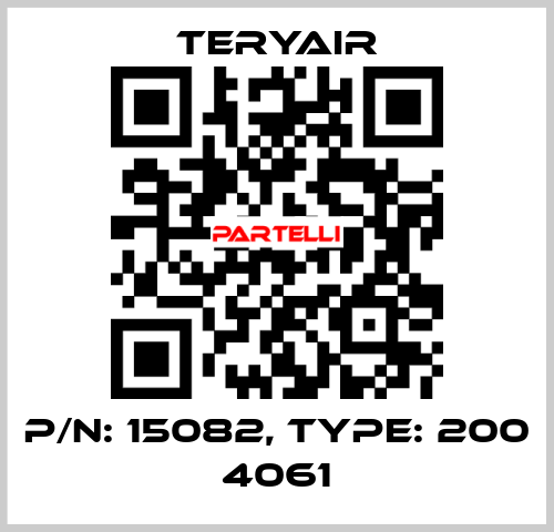 P/N: 15082, Type: 200 4061 TERYAIR