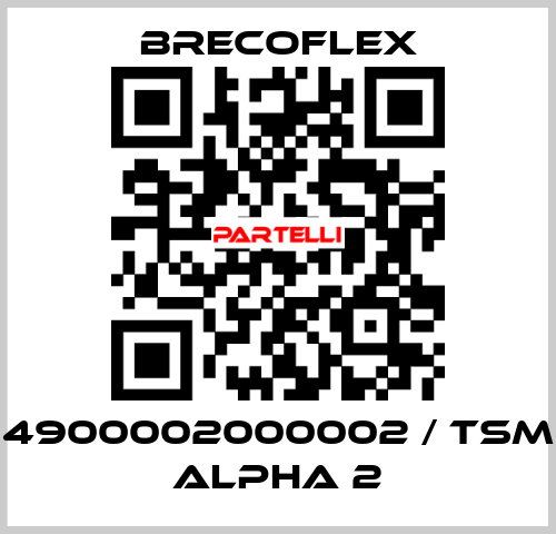 4900002000002 / TSM alpha 2 Brecoflex