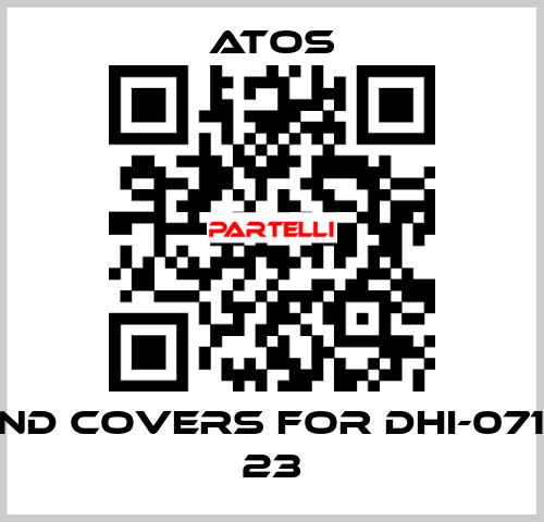 end covers for DHI-0713 23 Atos