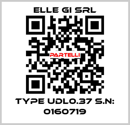 Type UDL0.37 S.N: 0160719 ELLE GI SRL