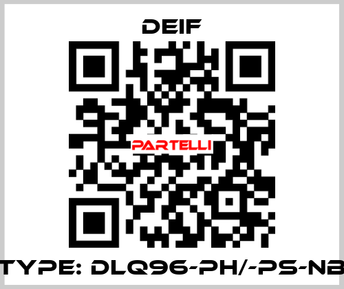 Type: DLQ96-ph/-ps-NB Deif