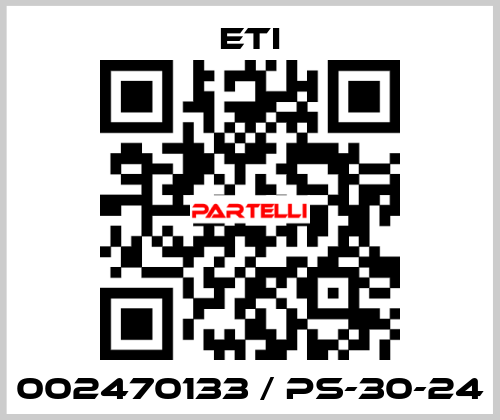 002470133 / PS-30-24 Eti