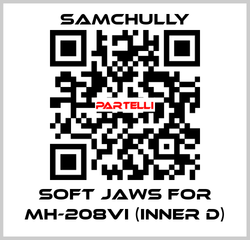 soft jaws for MH-208VI (inner D) Samchully