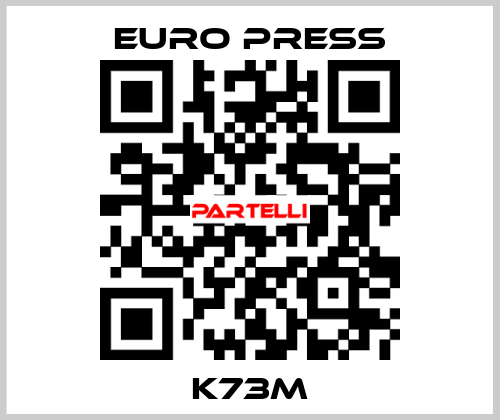 K73M Euro Press