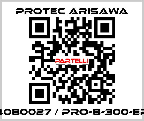 4080027 / PRO-8-300-EP Protec Arisawa