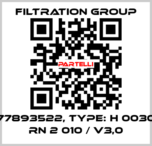 77893522, Type: H 0030 RN 2 010 / V3,0 Filtration Group