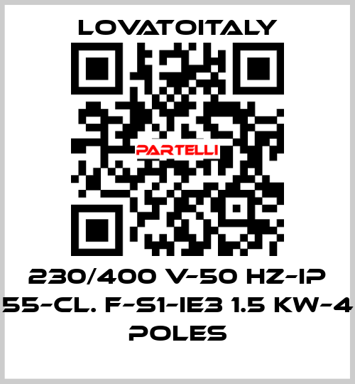 230/400 V–50 HZ–IP 55–Cl. F–S1–IE3 1.5 KW–4 Poles LovatoItaly