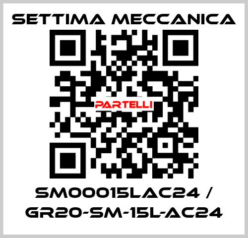 SM00015LAC24 / GR20-SM-15L-AC24 Settima Meccanica