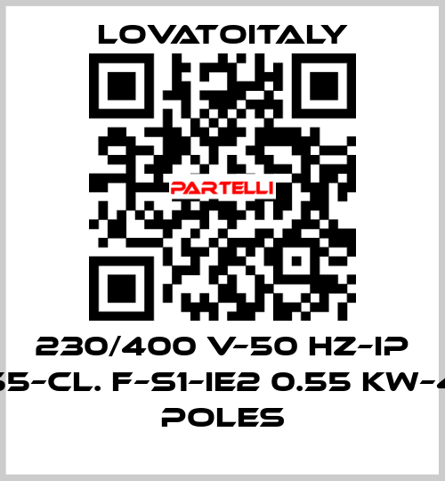 230/400 V–50 HZ–IP 55–Cl. F–S1–IE2 0.55 KW–4 Poles LovatoItaly