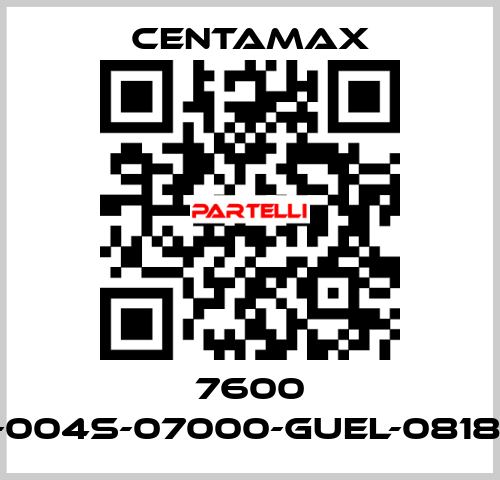 7600 ----004S-07000-GUEL-081877 CENTAMAX