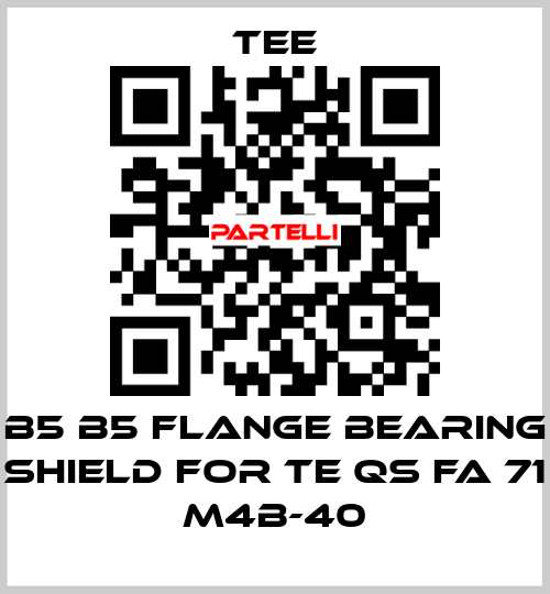 B5 B5 flange bearing shield for TE QS FA 71 M4B-40 TEE