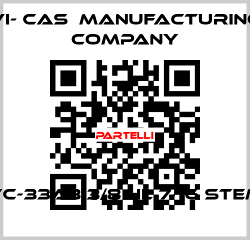 VC-33A3 3/8 HL 7/16 STEM VI- CAS  Manufacturing Company