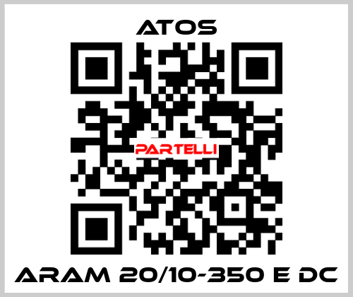 ARAM 20/10-350 E DC Atos