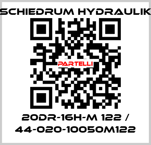 20DR-16H-M 122 / 44-020-10050M122 SCHIEDRUM HYDRAULIK