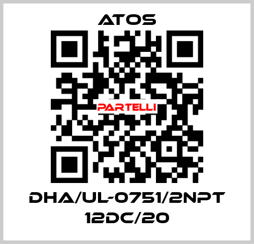 DHA/UL-0751/2NPT 12DC/20 Atos