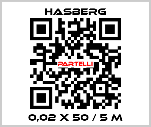 0,02 X 50 / 5 M Hasberg