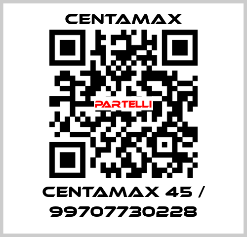 Centamax 45 / 99707730228 CENTAMAX